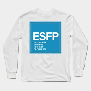 ESFP, MBTI Long Sleeve T-Shirt